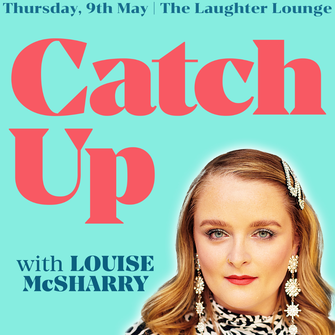 "Catch Up" with Louise McSharry Live - Thursday, 9th May 2024